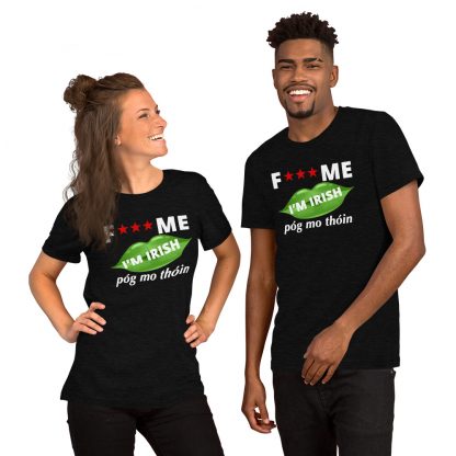 FK ME IM IRISH Short-Sleeve Unisex T-Shirt Satandard - Image 2