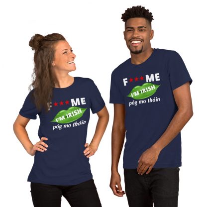 FK ME IM IRISH Short-Sleeve Unisex T-Shirt Satandard - Image 3